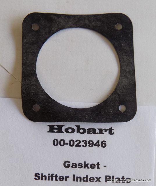 Hobart-D300 00-023946 Gasket-Shifter Index Plate 